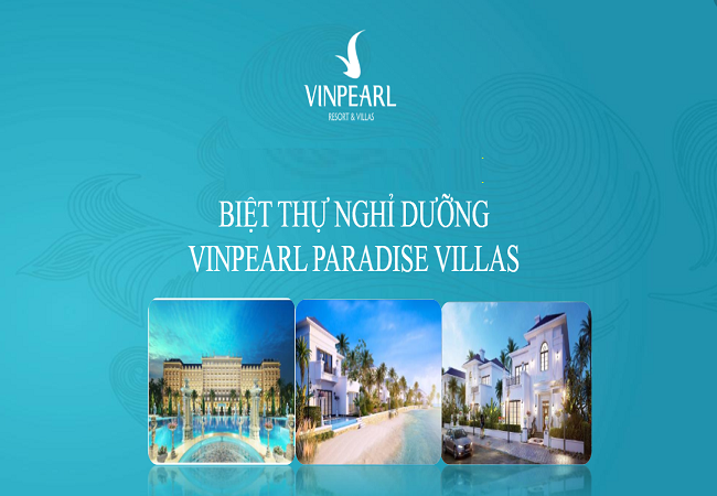 Dự án Vinpearl Paradise Villas
